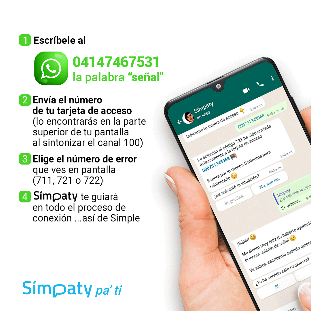 Simple_vzla's tweet photo. Corrige YA los códigos en pantalla como: 711, 721 y 722. 

Escríbele y ella te ayudará a solucionar 

Símpaty es pa´ ti

#AsiDeSimple 
#Simpletv
#Simpaty https://t.co/J5PQhPmGC5