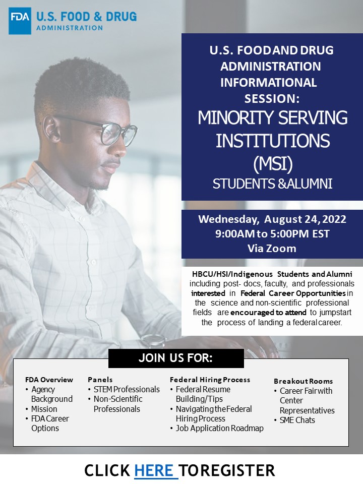 stem_whisperer's tweet photo. Join #FDA for an #informationalsession for students and alumni of Minority Serving Institutions #msi This informational session's (open to the public w/ registration) scheduled Wednesday, 8/23/2022 #fdajobs #hiring #hbcus #hsi #nativeamerican Register: https://t.co/nXs9kgt19K https://t.co/h3bjN9dCUt