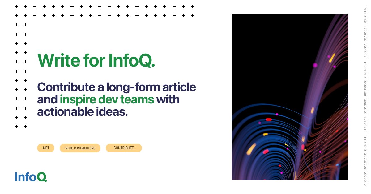 InfoQ's tweet photo. We are looking for articles for our .NET, Cloud, DevOps, WebDev, and AI/ML/DE queues. Find out more: https://t.co/WBHaiuFCUO. Submit your proposal today: https://t.co/gq0bmO7fOs
#desktopapplications #dotNet7 #womenintech #diversityintech #javascript #dev #webdev #Java15 https://t.co/I5uvbKfFRK