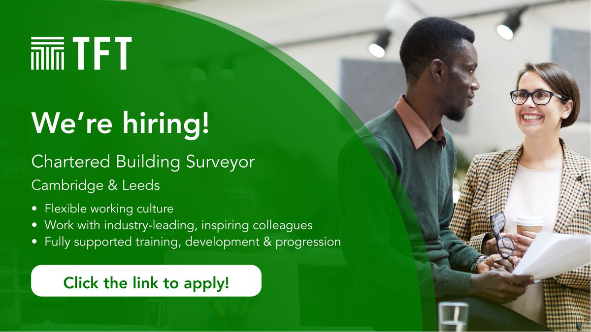Our Building Surveying teams in Cambridge &amp; Leeds are expanding! We're looking for talented Chartered Building Surveyors to join us. Click here to apply - tftconsultants.com/vacancies/