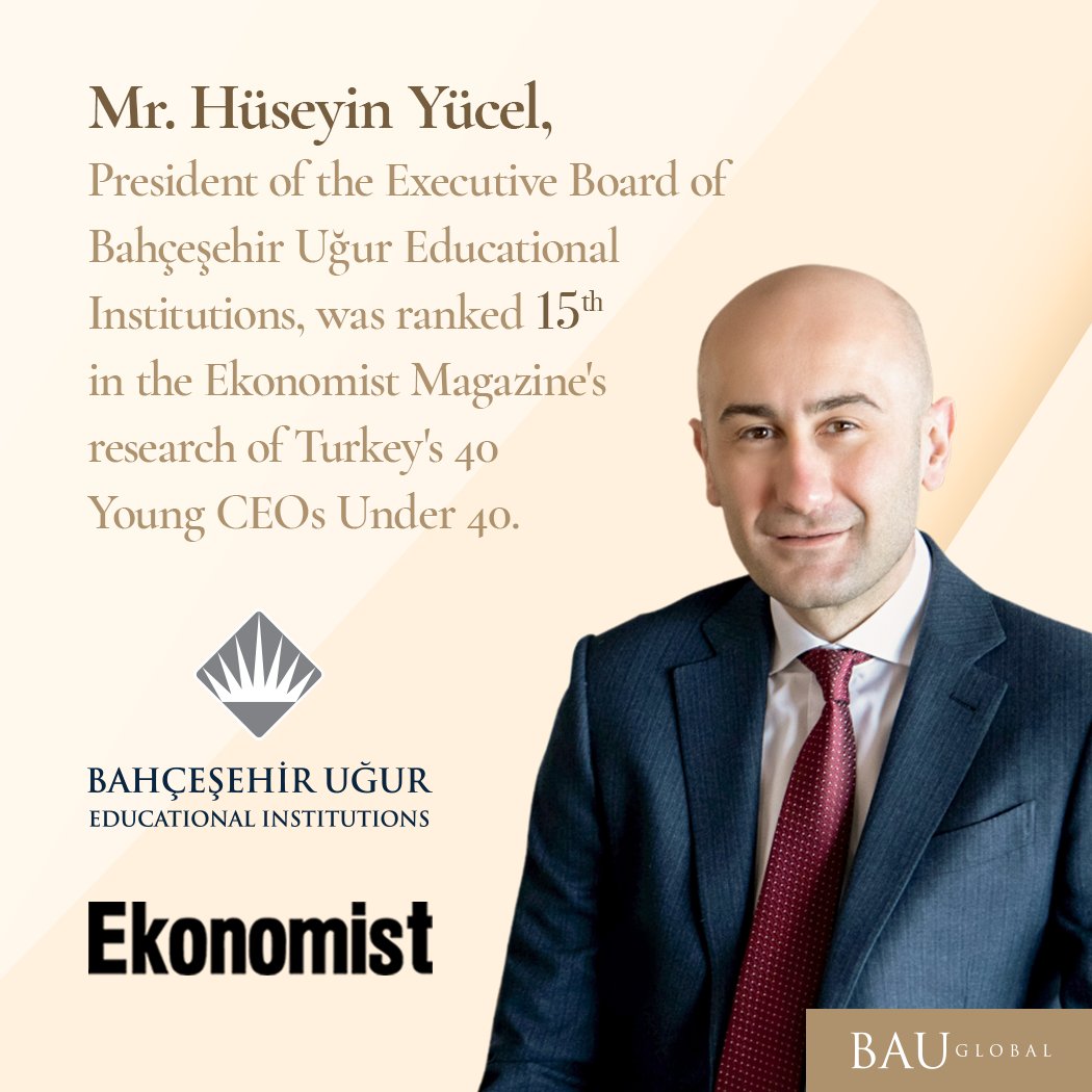 We are happy to share that Mr. Hüseyin Yücel, President of the Executive Board of Bahçeşehir Uğur Educational Institutions, was ranked 15th in the Ekonomist Magazine's research of Turkey's 40 Young CEOs Under 40.