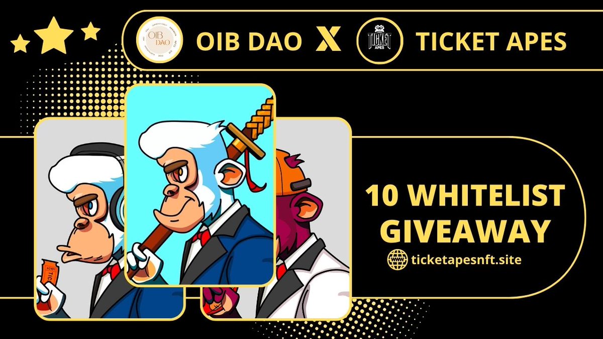 🔥🔥Ticket Apes x OIB_DAO 🔥🔥

🏆🏆We are giving away 10 WL Spots
 
To enter: 
• Follow @TicketApesNFT and <a href="/OIB_DAO/">OIB DAO Supporting Early Projects</a>
• Join discord discord.gg/d8DqcJMVQ5
• Like &amp; RT
• Tag 3 friends

⏱️48 hours