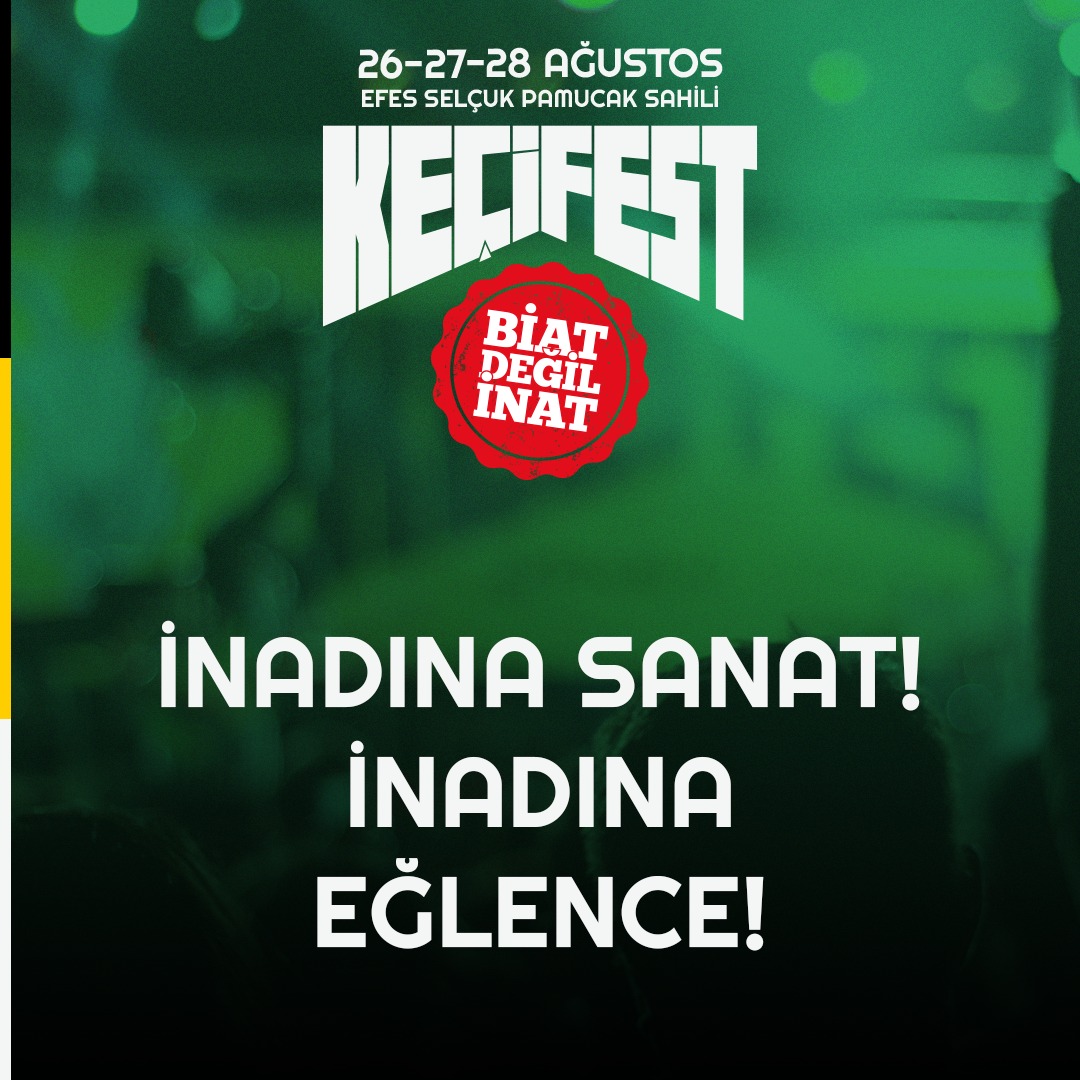🐐İnadına Sanat! İnadına Eğlence!

En sevdiğimiz şarkıları, hep bir ağızdan özgürce haykıracağımız bir dünya için keçi gibi inatçıyız!

26-27-28 Ağustos'ta inadını ve coşkunu kap, #İzmir Efes Selçuk Pamucak Sahili'ne gel!