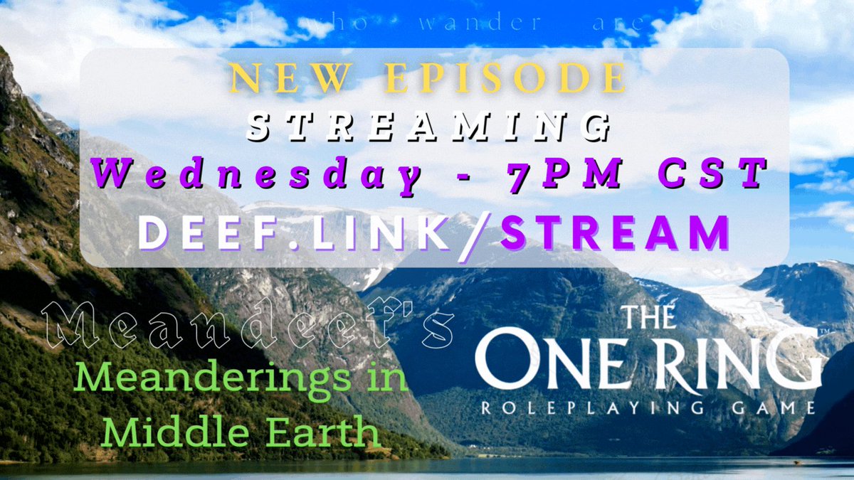 meandeef's tweet photo. Finally getting back to Streaming again! 

Wednesday Night - 7pm! More adventures in The One Ring 2e - Strider Mode! Will we find Gandalf?

#tor2e #ttrpg #striderMode #upcoming #stream #twitch https://t.co/RL9osEbybR