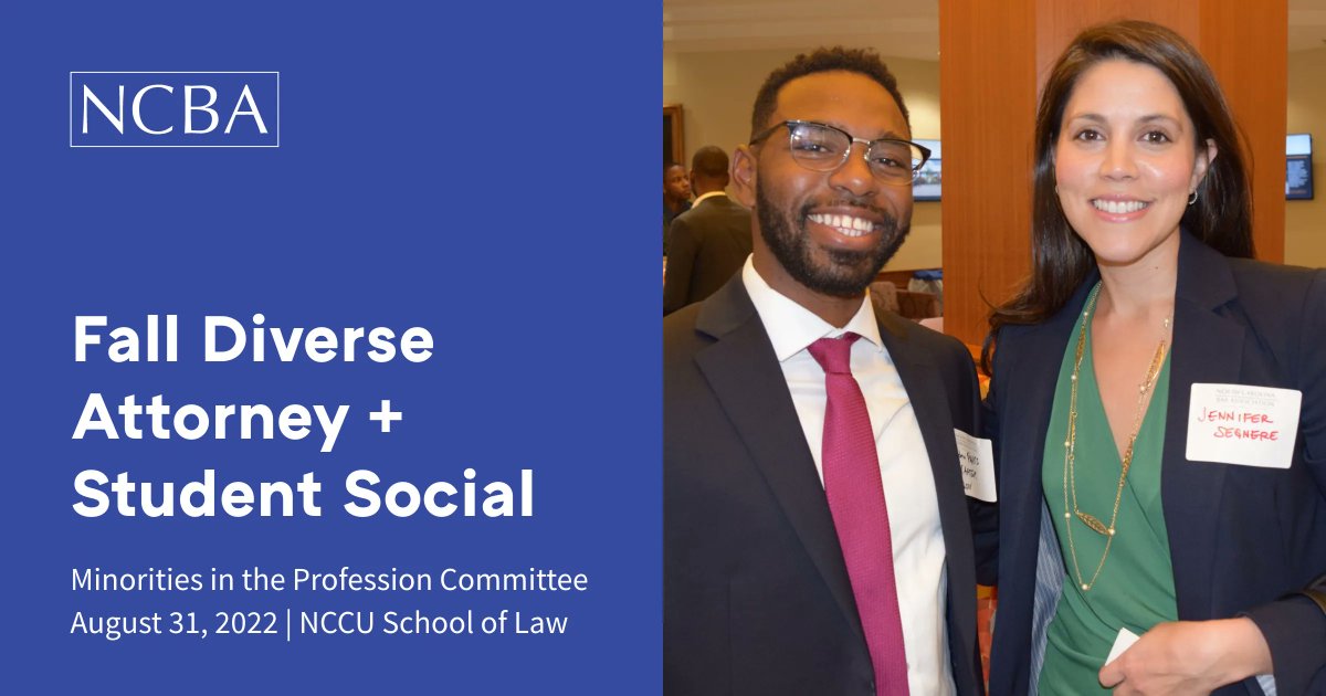 NCBAorg's tweet photo. NCBA Minorities in the Profession Committee members, students and diverse attorneys – join us on August 31 for a networking event at @NCCULAW! Register today: https://t.co/MhfecFrDQv. We hope to see you there! https://t.co/rYJoqDIulZ