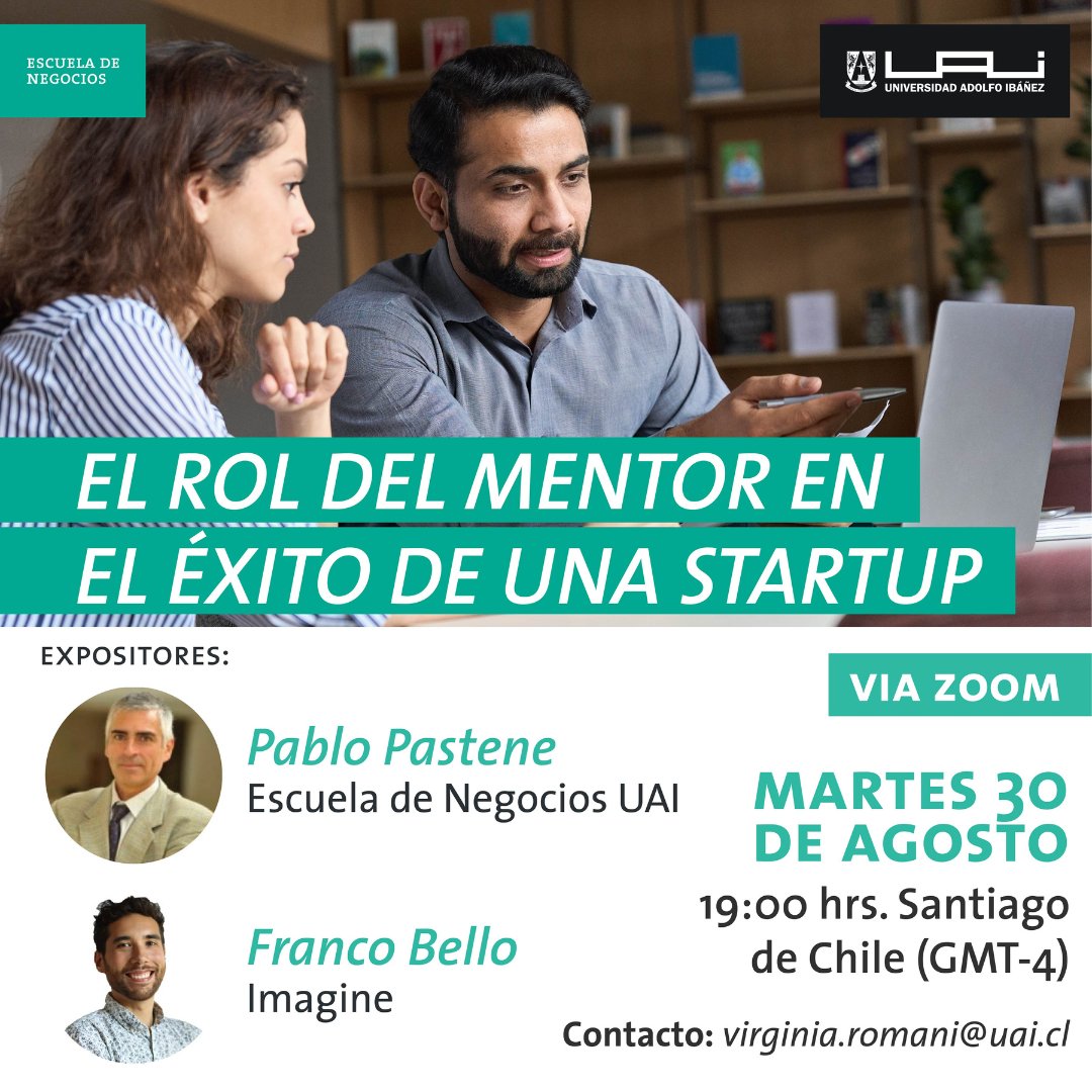 Charla: “El rol del Mentor en el éxito de una Startup” desarrollado por la UAI junto a Imagine.

🗓️ Inscríbete hasta este 30 agosto aquí: mkg.uai.cl/postgrados-nue…

#Imagine #Emprendimientos #Startupbusiness #Emprendedoreschile #Startupcompany #Aceleradora