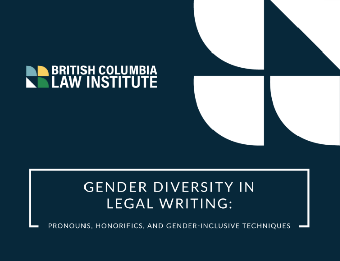 CanLII's tweet photo. New on CanLII: "Gender Diversity in Legal Writing: Pronouns, Honorifics, and Gender-Inclusive Techniques" - a guide from the @BCLawInstitute #inclusivity #legalwriting #legalcommentary https://t.co/5cPTobQQng https://t.co/bfdhwoeNMi