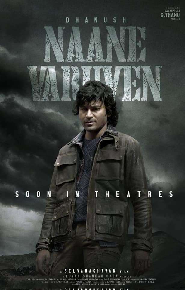 RoadsideAmbanis's tweet photo. #Dhanush's in #NaaneVaruven - Coming very soon in theatres.

#Selvaraghavan #Vcreations #Yuvan #OmDop #RVijaimurugan #SaregamaSouth
#RIAZkAhmed #CtcMediaboy https://t.co/zeLYpevEeg