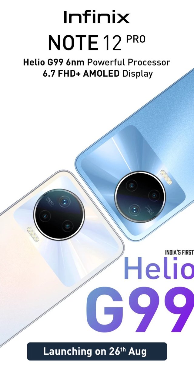Ramvriksh44's tweet photo. Infinix Note 12 Pro With MediaTek Helio
G99 Chipset Launching on 26th August
in India.
#InfinixNote12Pro https://t.co/qCXVs9I1GQ