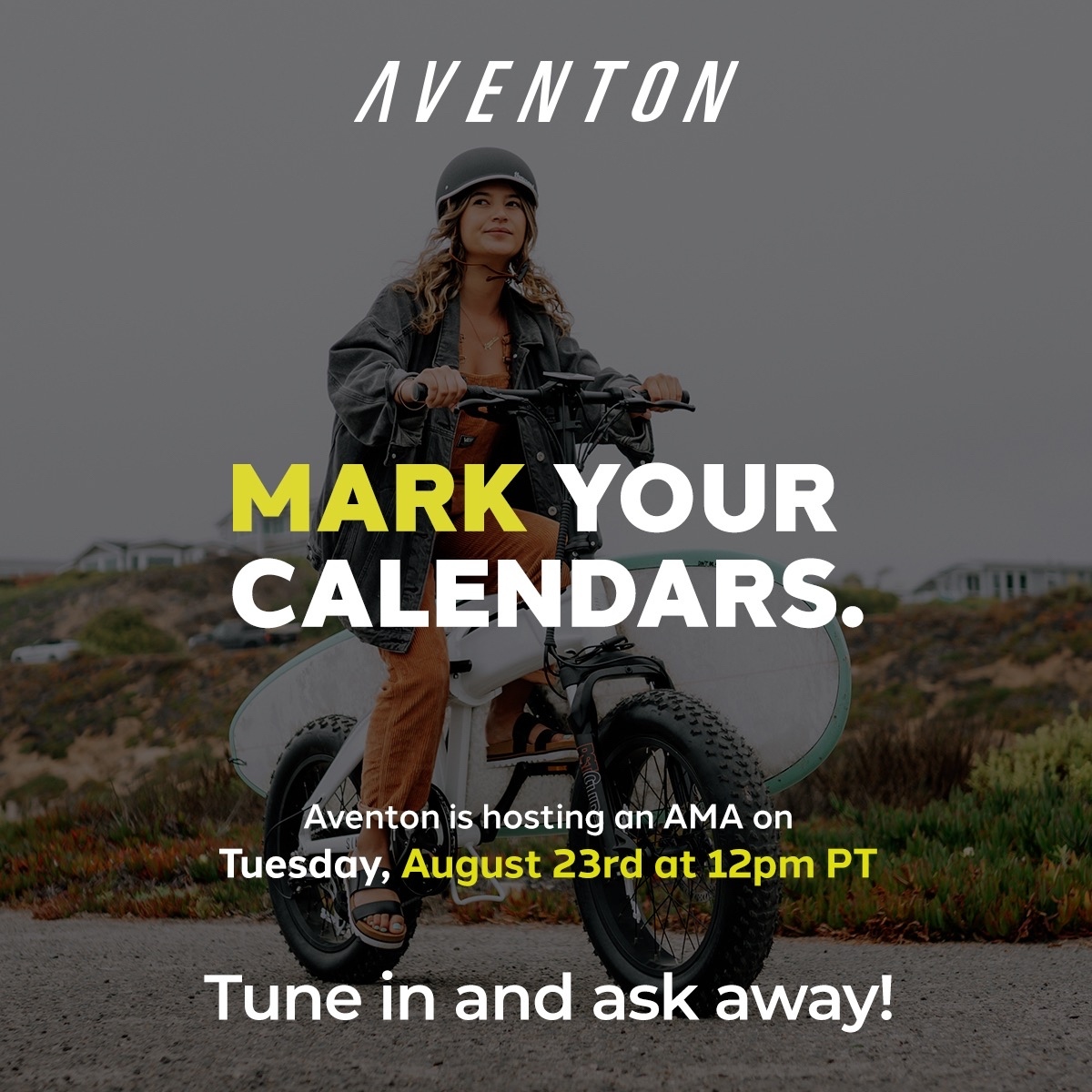 AventonBikes's tweet photo. TOMORROW!❗️
Aventon is hosting a @Reddit AMA on August 23rd at 12 PM PST to learn more about the industrial design of our bikes, components, accessories, and more!
RSVP HERE ➡️ https://t.co/iwvXbWy4KP
.
#Aventon #Reddit #RedditAMA #IndustrialDesign #EBikeTech https://t.co/OvH6H8KHCp