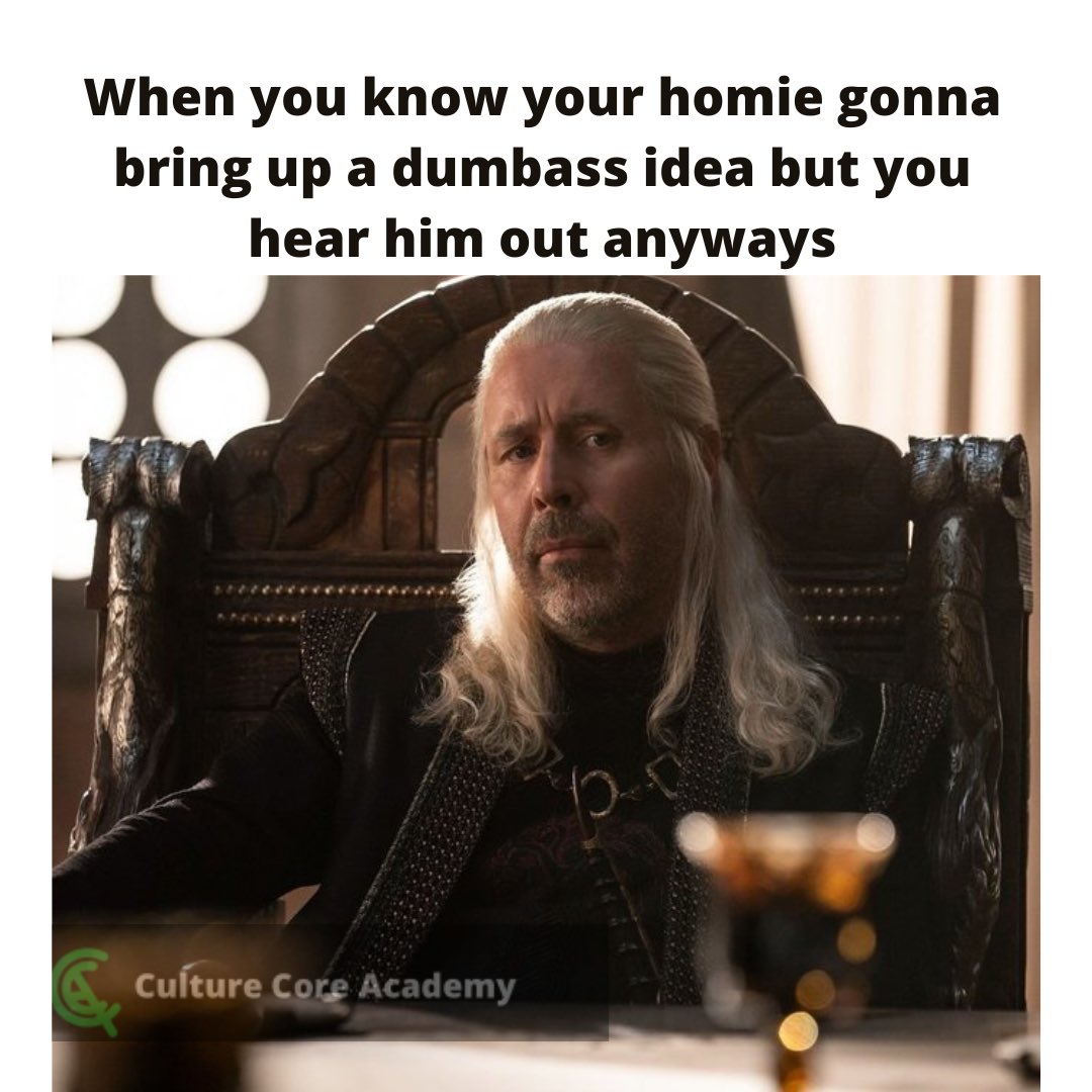 CultureCoreAcad's tweet photo. Dude, Viserys displayed some terrible king/managerial skills in ep.1. He need a community college business course or something 😂 #HouseOfTheDragonHBO #HouseoftheDragon https://t.co/OG0QxUPIeN