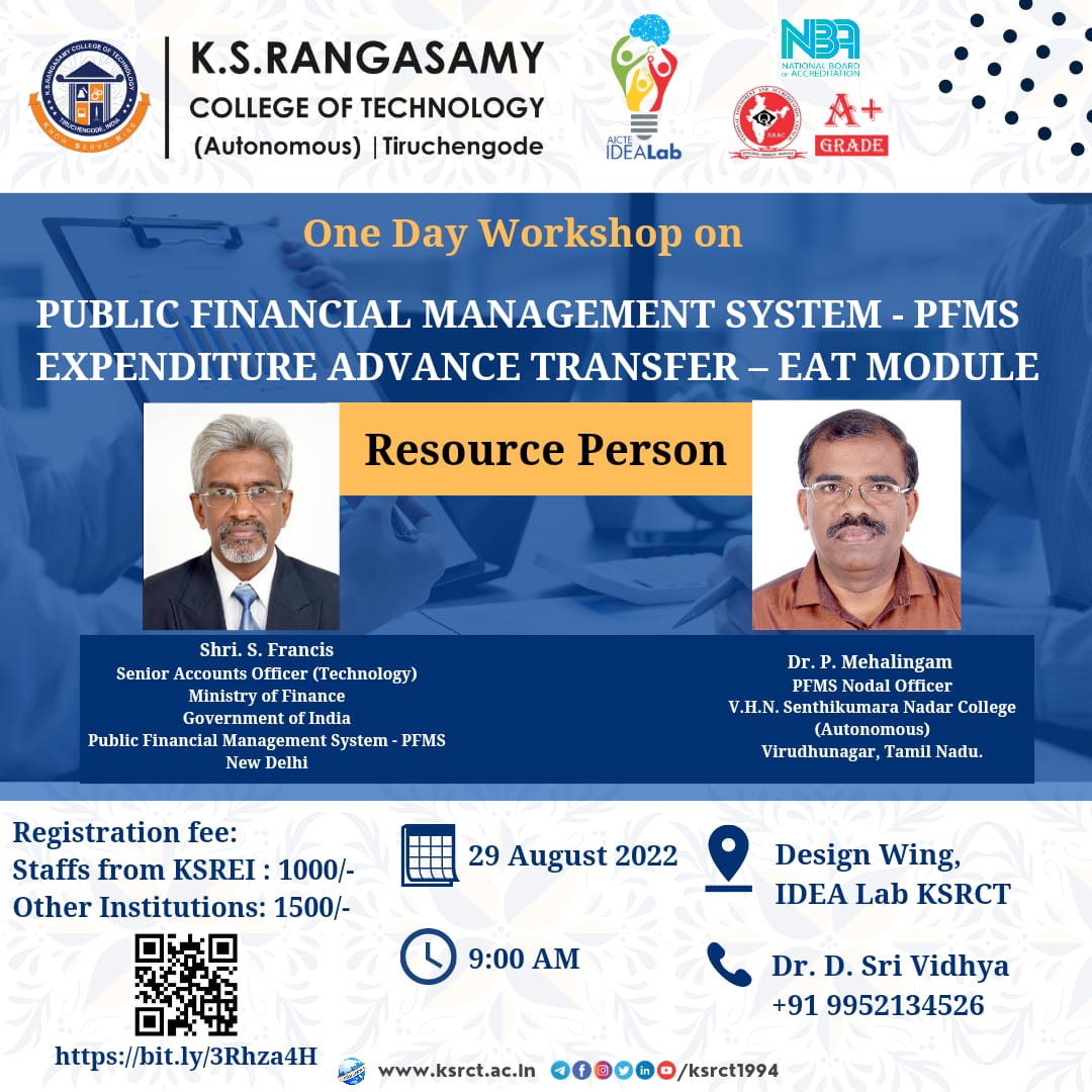 ksrct1994's tweet photo. One day Workshop on PFMS is planned for the benefit of KSREI Faculties and nearby Institutions on 29th August 2022 at K.S.Rangasamy College of Technology, Tiruchengode.

Registration should be done through: https://t.co/uuHQIeHrDS https://t.co/i6yW5uaJHM