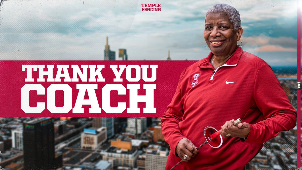 TempleFencing's tweet photo. Coach. Teacher. Mentor. Olympian. Trailblazer. GOAT. 

Thank you for all you’ve done for fencing, women’s athletics, Temple, and Philadelphia! 
🔗: https://t.co/yu2cYMNEbL https://t.co/JC3PrZP3WY