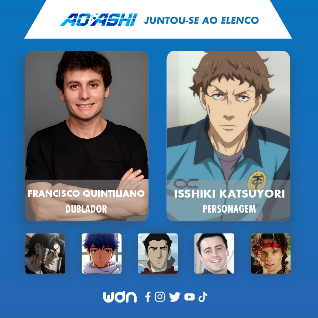 WDN - World Dubbing News on X: ⚽️ Novo dublador junta-se ao elenco de  Aoashi: • Francisco Quintiliano como Isshiki Katsuyori   / X