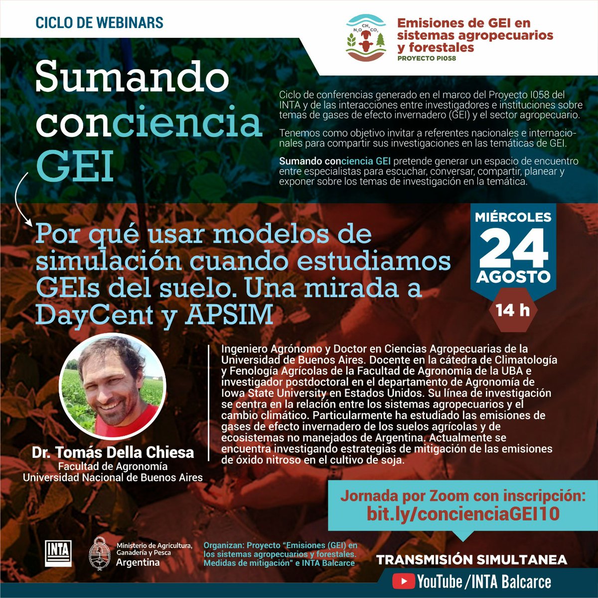 Nuevo Webinar del Proy.“Emisiones (GEI) en los sistemas agropecuarios y forestales. Medidas de mitigación”, INTA Balcarce e INTA Salta  
Miérc. 24 de agosto, a cargo del 🧑‍🔬Dr. <a href="/tomasdc13/">Tomás Della Chiesa</a> (FAUBA)💪🏼
💻Transmisión: youtube.com/watch?v=KEXEfm…
Inscripción Zoom: bit.ly/concienciaGEI10
