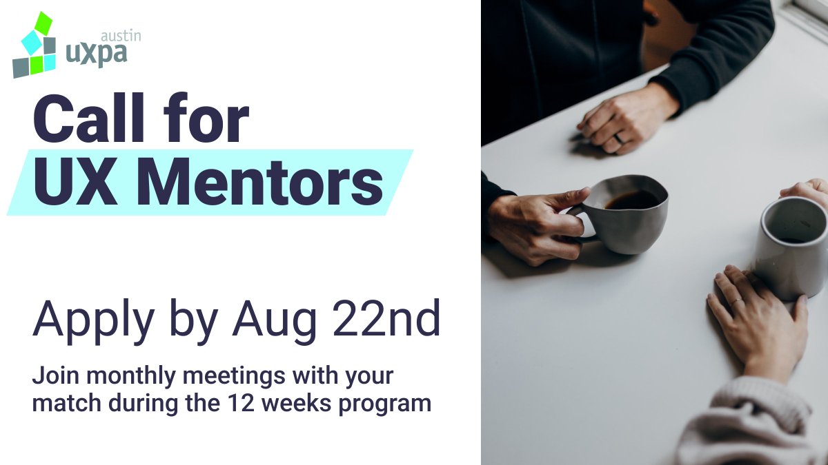 Call for Mentors for UXPA Austin Mentorship Program!

-Apply by 8/22
-Connect with the next UX generation
-Be exposed to new thoughts and opinions
-Expand your professional network

Are you ready? Learn more here: sites.google.com/view/austin-ux…