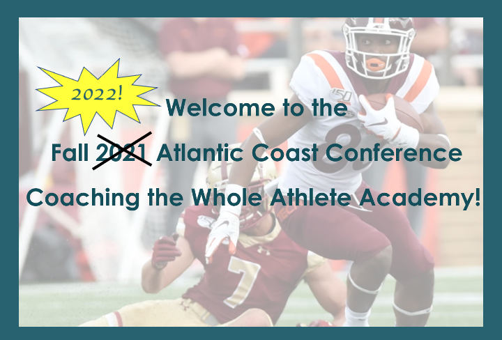 Just over a year ago we held our first webinar with ACC coaches and administrators to introduce them to the Coaching the Whole Athlete program. 3 cohorts later I’m extremely excited to announce our second year partnering with the ACC! Connect for link/application info!