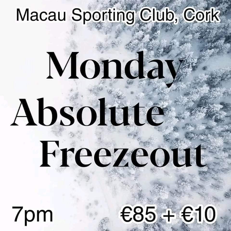 𝗠𝗼𝗻𝗱𝗮𝘆 𝗧𝗼𝘂𝗿𝗻𝗮𝗺𝗲𝗻𝘁 
𝗔𝗯𝘀𝗼𝗹𝘂𝘁𝗲 𝗙𝗿𝗲𝗲𝘇𝗲𝗼𝘂𝘁
7pm 🕖
€85 + €15
25,000 Chips
18 Minute Clock
Late Reg 9.30pm

#Poker #LivePoker #texasholdem #omaha #Cork #Ireland #CashGame #tournamentpoker