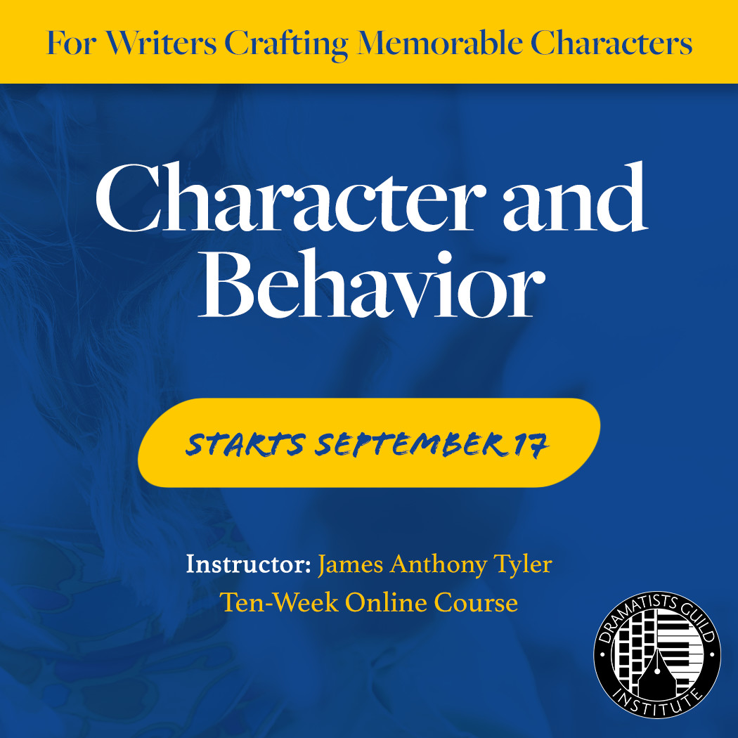 Join the waitlist: Learn to craft memorable characters in Character and Behavior with James Anthony Tyler! Experiment with developing complex, active characters in this DGI course that offers creative ways to develop characters for the stage. Learn more: dginstitute.org/fall-2022