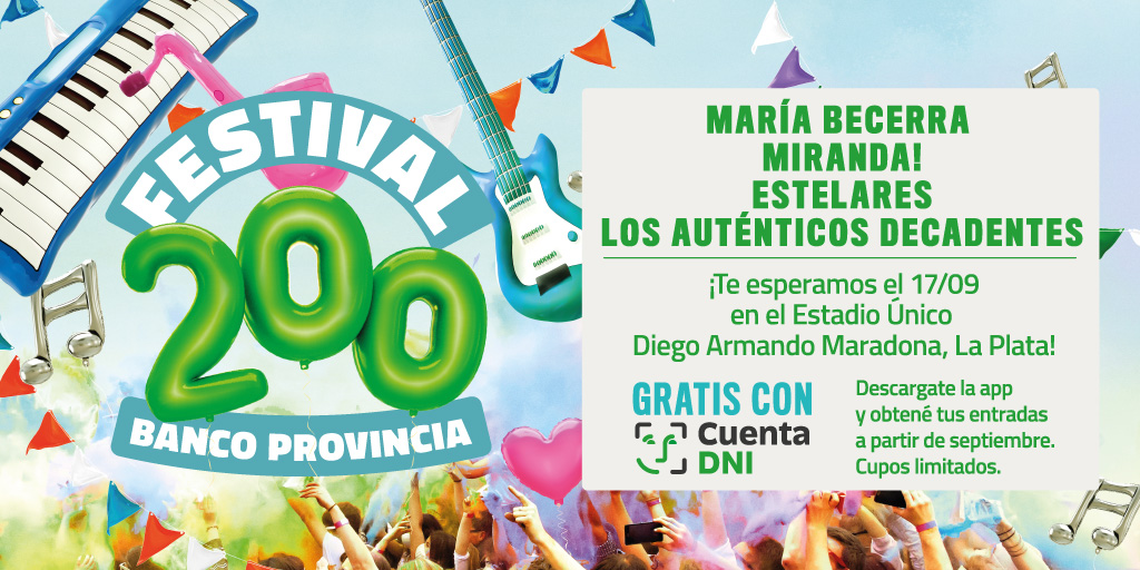 bancoprovincia's tweet photo. 🎶Festival 200🎶

🎂Te invitamos a celebrar nuestro Bicentenario con un show imperdible exclusivo de #CuentaDNI😉🤳 :

🎤.@MariaBecerra22 @mirandaenvivo @estelares  y @LADecadentes se suben al escenario el 17/09 para vivir una noche única en el Estadio Único de La Plata. https://t.co/Wv23wKRmeN