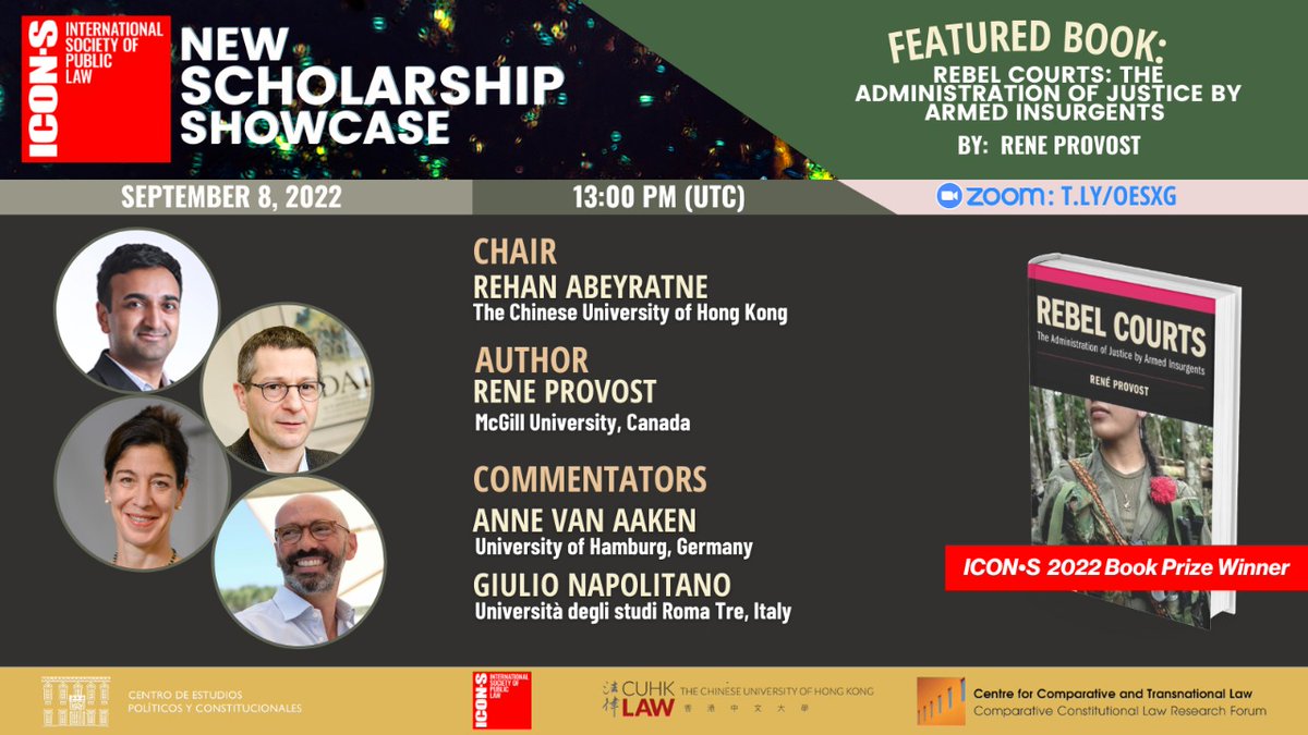 ICONā¢S (@icon__s) on Twitter photo šš”Join us for the upcoming New Scholarship Showcase featuring the 2022 ICONā¢S Book Prize winner "Rebel Courts: The Administration of Justice by Armed Insurgents"āļøRenĆ© Provost
w: <a href="/AakenAnne/">Anne van Aaken</a>, Giulio Napolitano & <a href="/rehanabeyratne/">Rehan Abeyratne</a>
šļøSep. 8ā°13:00(UTC)š t.ly/OESXg šš”Join us for the upcoming New Scholarship Showcase featuring the 2022 ICONā¢S Book Prize winner "Rebel Courts: The Administration of Justice by Armed Insurgents"āļøRenĆ© Provost
w: <a href="/AakenAnne/">Anne van Aaken</a>, Giulio Napolitano & <a href="/rehanabeyratne/">Rehan Abeyratne</a>
šļøSep. 8ā°13:00(UTC)š t.ly/OESXg