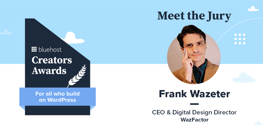 We are happy to announce a new addition to our #BluehostAwards jury panel, web developer &amp; digital designer, <a href="/frankwaz/">Frank Wazeter</a>! Submit your applications by September 15th to be considered in our global hunt for the top 20 #WordPress creators. bluehostawards.com