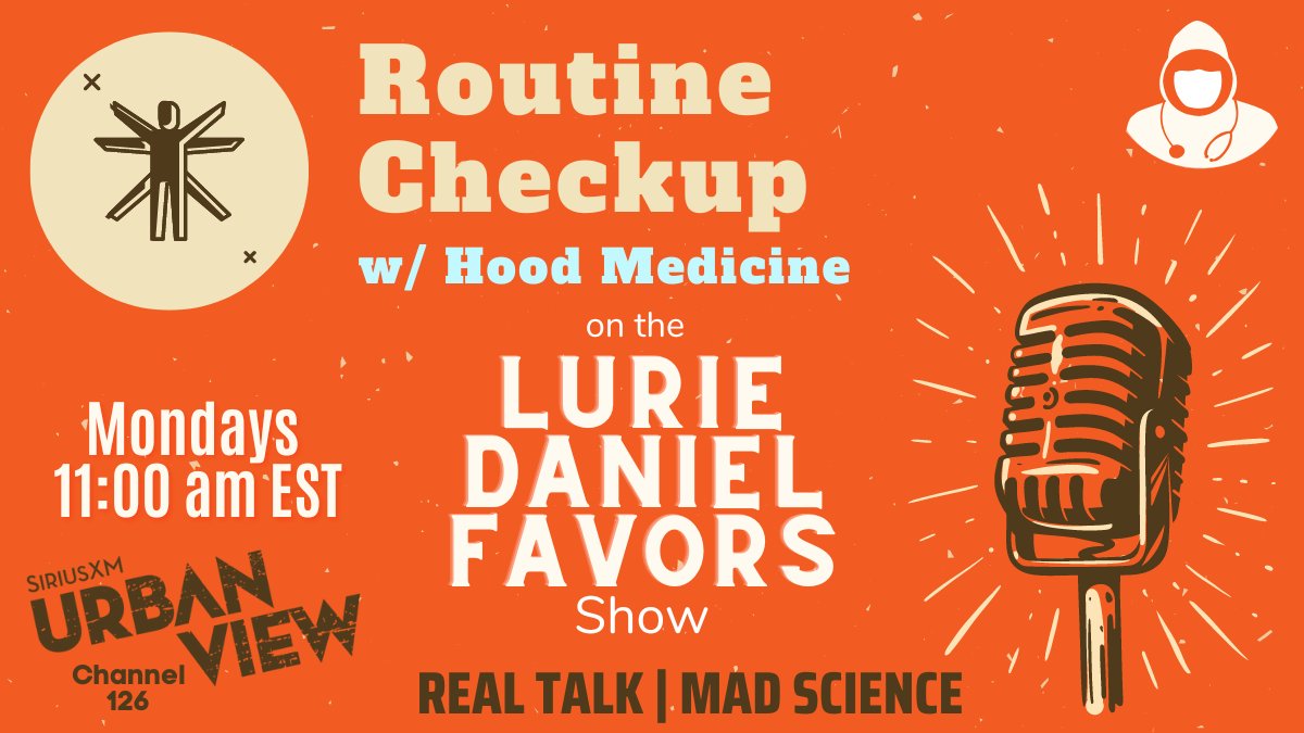 hood_medicine's tweet photo. Tune in to #RoutineCheckup with @hood_medicine on The @LurieFavors Show for your weekly dose of #RealTalkMadScience.
🗓️Mondays at 11 am EST
📻 @SXMUrbanView Channel 126
📞866-801-TALK
#LDFShow🎙️
#HoodMedChats🎧
#RealTalkMadScience
#UsingScienceForGood
#PublicHealthGuerrillas🦍 https://t.co/CzhhhA20yp