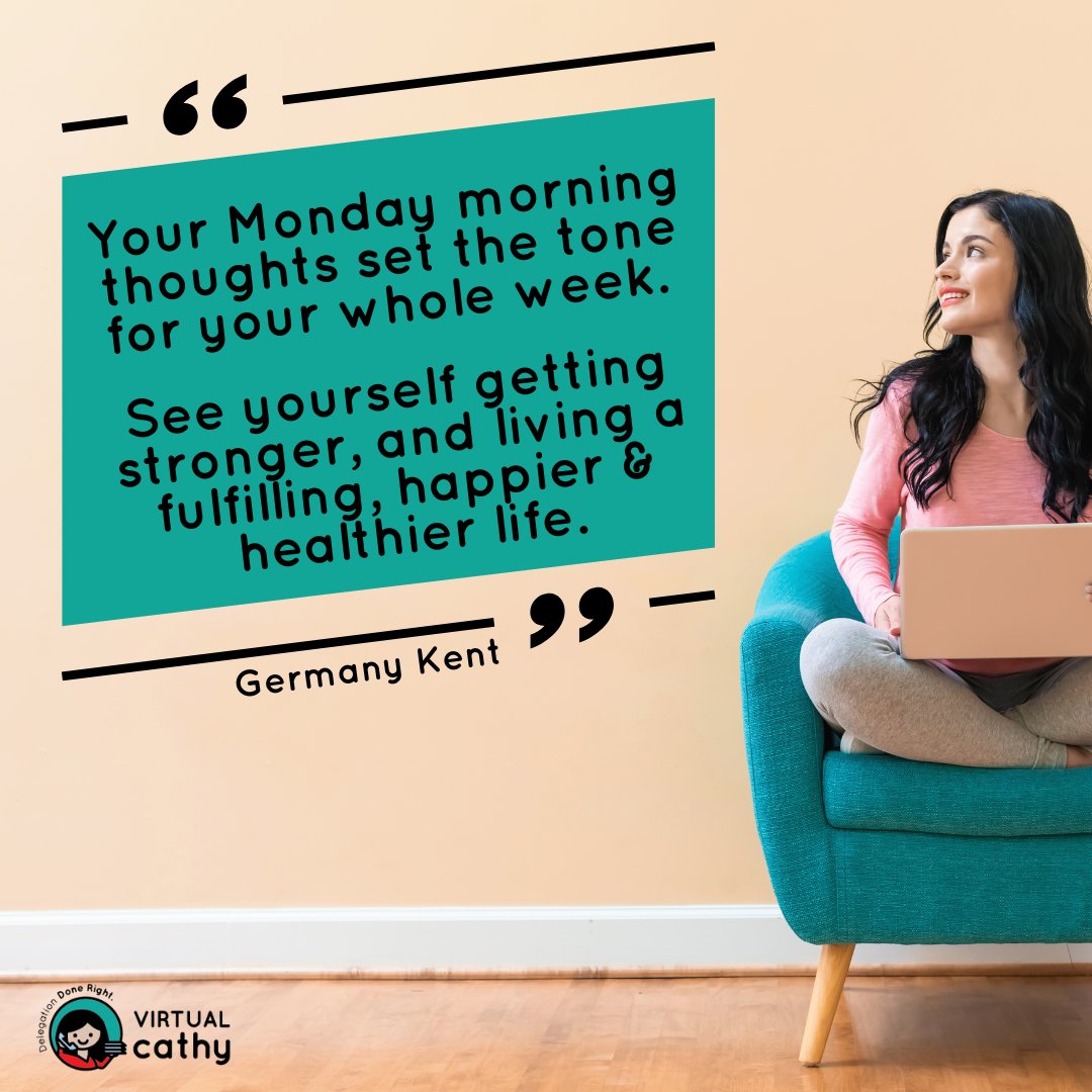 TheVirtualCathy's tweet photo. Monday morning is a fresh start. 

It's a chance to set the tone for the rest of the week and focus on your goals. If you start your Monday with positive thoughts, you're more likely to have a productive week. 

#yourvirtualcathy #mondaymotivation #workfromhomemindset https://t.co/45mmPPkd1A