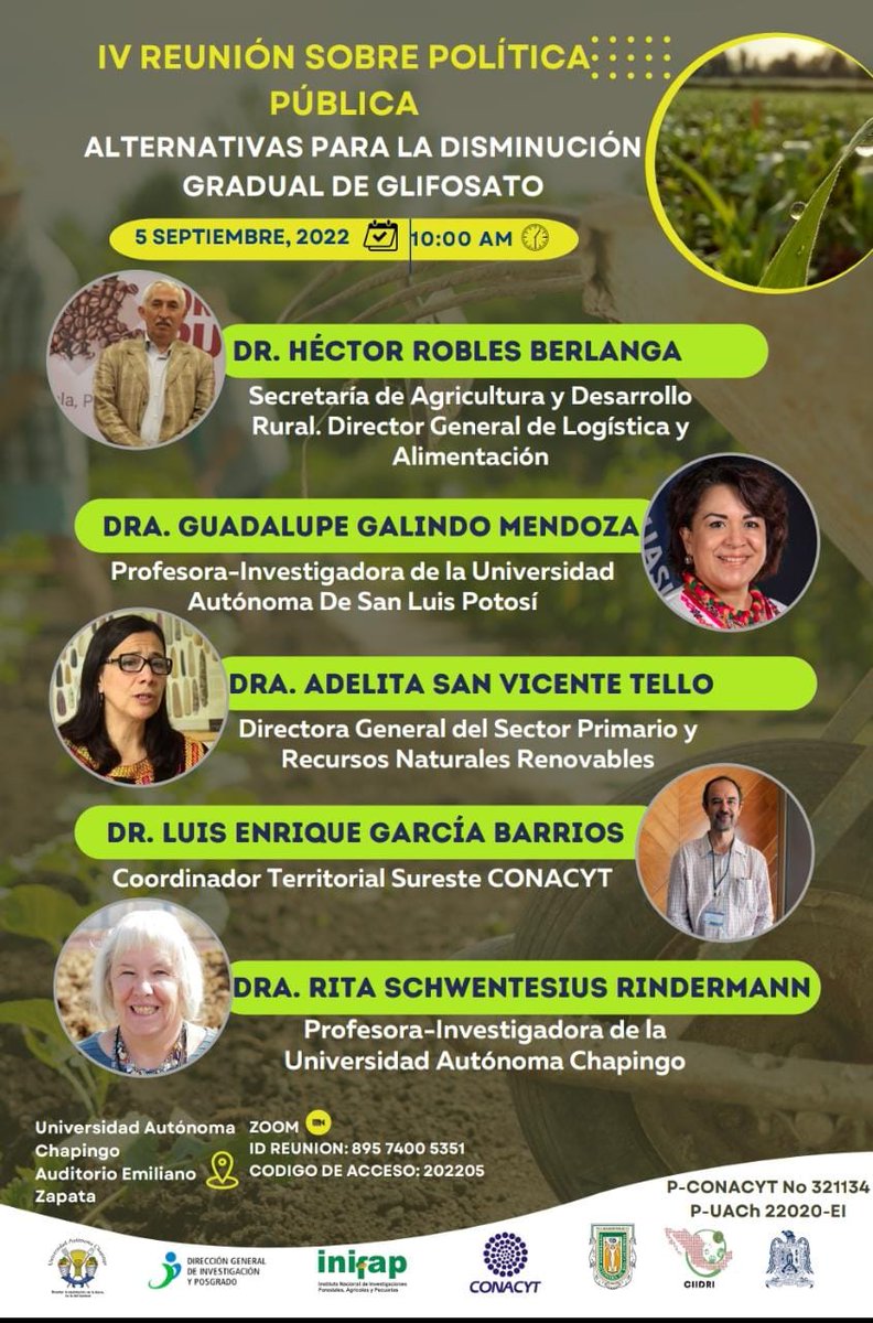 #MéxicoSinGlifosato | Aparta la fecha y no te pierdas la "IV Reunión sobre Política Pública: Alternativas para la disminución gradual de #glifosato", con participación de gobierno y academia.

🗓️ Lun 5 sept
🕙 10 am
📱 Zoom | ID Reunión: 895 7400 5351 | Código de acceso: 202205