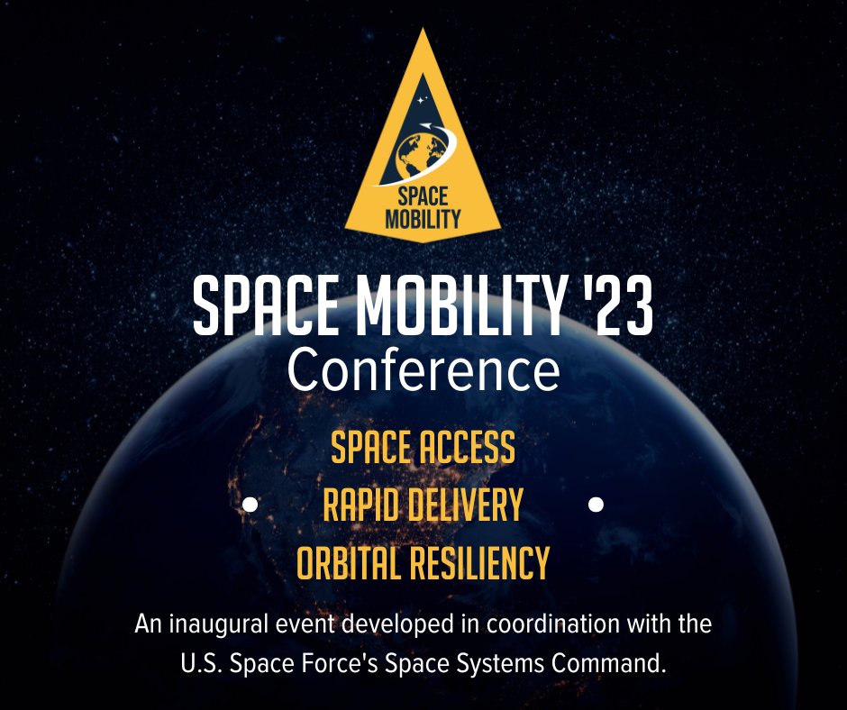 SpaceComExpo's tweet image. #SpaceCom, in coordination with @SpaceForceDoD @USSF_SSC, announced #SpaceMobility, an inaugural event mobilizing commercial execs w/ govt. officials to assure space access, rapid delivery, &amp;amp; orbital resiliency in the contested space domain. Co-located w/ SpaceCom, Feb &apos;23 in FL.