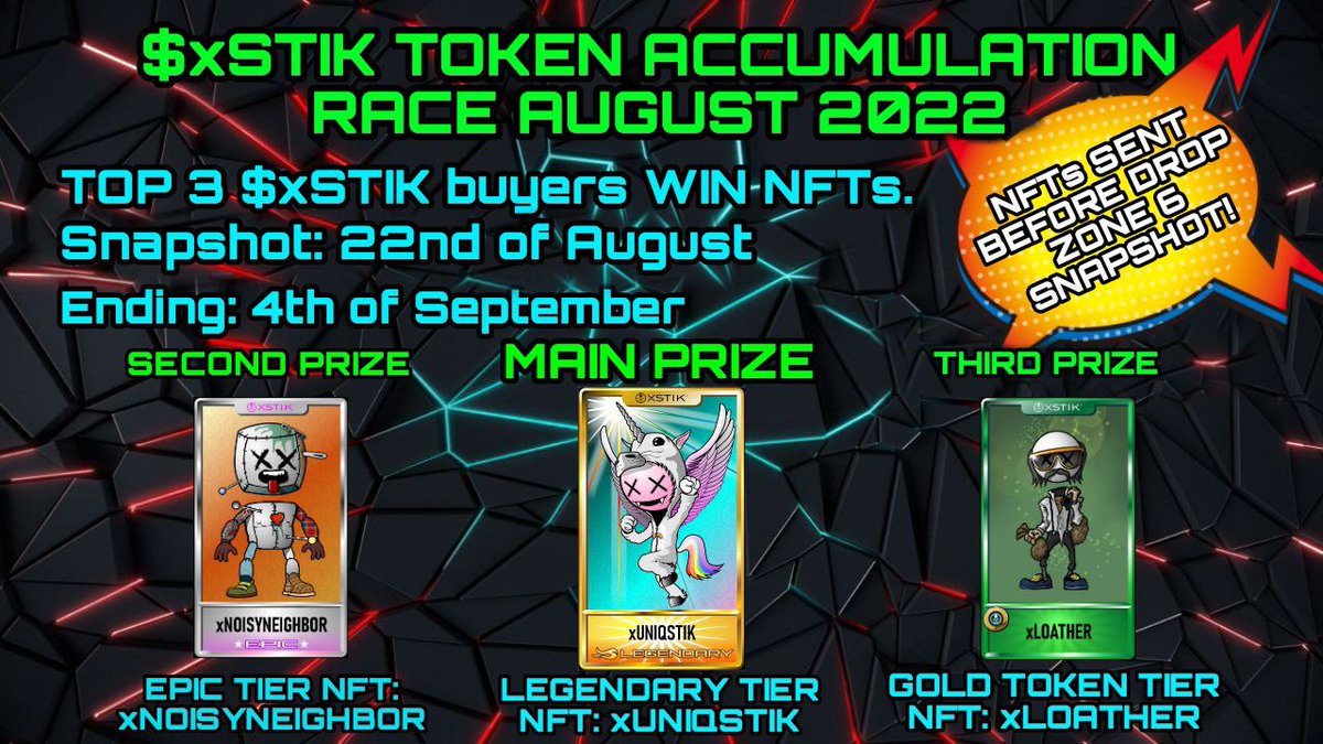 💰#xSTIK TOKEN BUY RACE AUGUST 2022💰

▪️Buy $xSTIK between 22nd Aug. - 4th of Sept.
▪️Everyone starts from 0. All can WIN!
▪️Race is on NOW!
▪️NFTs sent before Drop Zone 6 Snapshot if Tokens NOT SOLD.

PRIZES:
🥇LEGENDARY NFT
🥈EPIC TIER
🥉GOLD TOKEN TIER

=TOTAL +30k $XRP VALUE