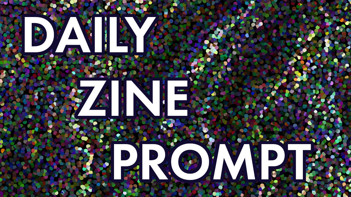 DailyZinePrompt's tweet photo. Make a zine about things you want to do, but don't, and what it is that's preventing you from doing those things. Could be things that are "good" or "bad". #dailyzineprompt #zineprompt https://t.co/3hGddkZ5ZW