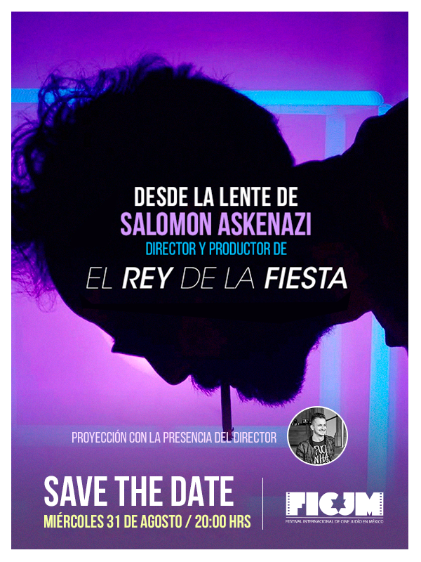 FICJM's tweet photo. Cada año, bajo el concepto “Desde la Lente de…” #FICJM presenta junto a cineastas judío-mexicanos, 
largometrajes que reflejen su sello característico. 
En esta edición, Salomón Askenazi presenta “El Rey de la Fiesta”. 

No te pierdas la proyección especial. https://t.co/Pvcj0atAcZ