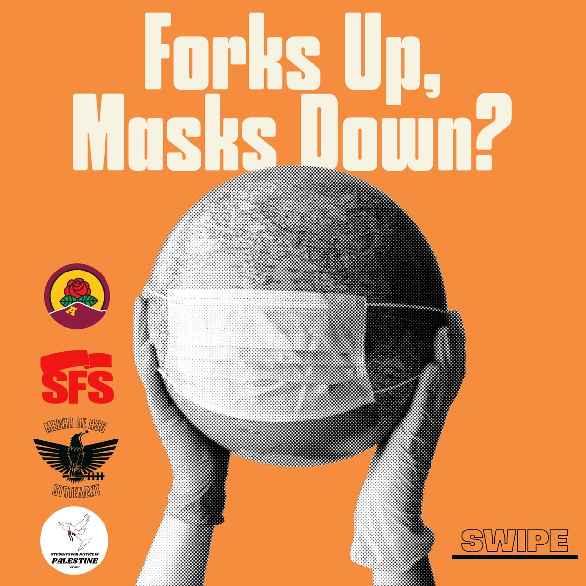 ydsa_asu's tweet image. We stand with other orgs on campus calling out ASU’s inaction on COVID and their inability to provide PPE for students. @mechadeasu @sjpasu @SFSASU