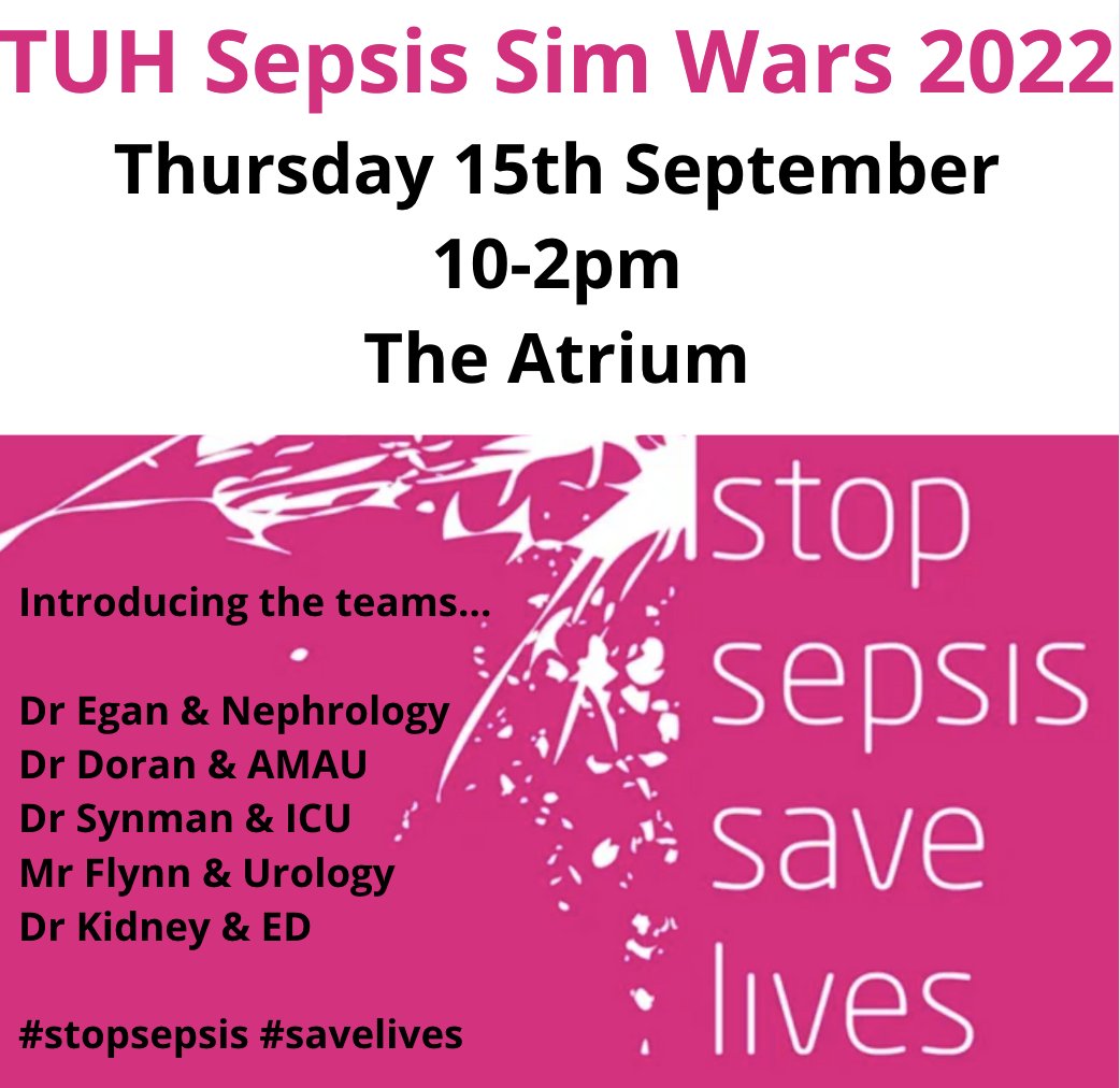 TUH #sepsis Sim Wars is back! 
Thursday 15th September 10am-2pm in the atrium 
Come support your colleagues &amp; raise awareness of #sepsis
Who will win? Teams from Nephrology, AMAU, ICU,ED &amp; Urology competing! Winners will be announced at grand rounds
#worldsepsisday #stopsepsis