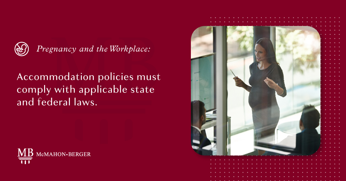 The federal Pregnancy Discrimination Act prohibits discrimination against pregnant employees, while many state laws require reasonable accommodations. Consult the attorneys at McMahon Berger when crafting or revising policies for pregnant workers: ecs.page.link/yiZHt