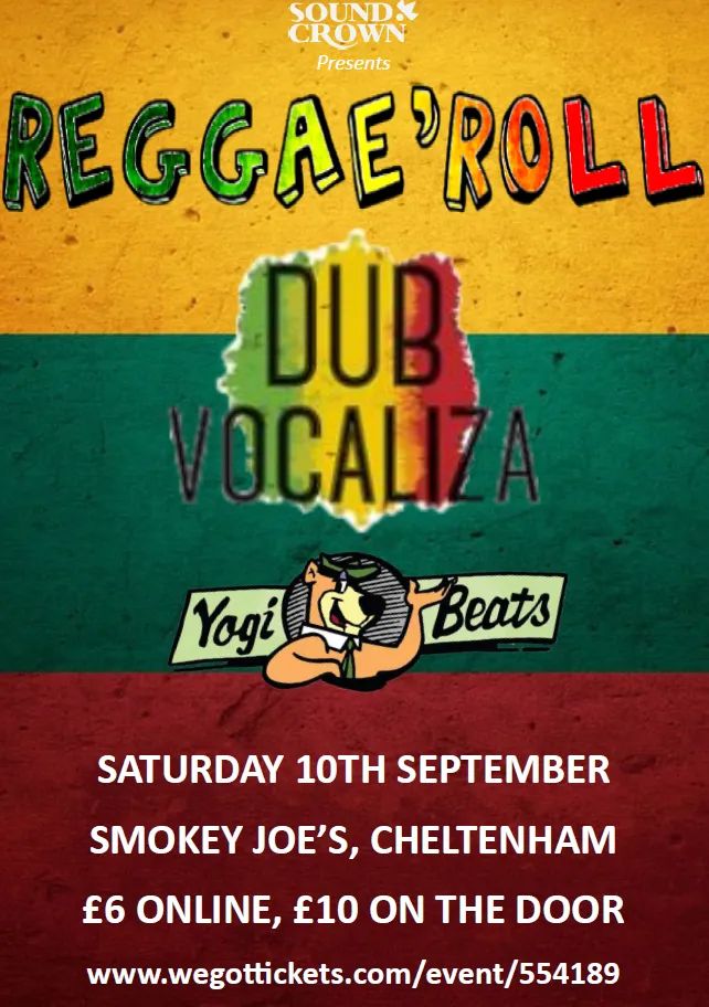 SoundCrownPromo's tweet photo. Reggae’Roll returns to @SmokeyJoesChelt on Saturday 10th September! 🎵

The event will be headlined by @DUBVOCALIZA with a DJ set from Yogi Beats.

Tickets just £6 when bought online, £10 on the door. Get yours now!
https://t.co/x3Hs0EyZDz
#cheltenham #reggae https://t.co/6qlMChzpQ4