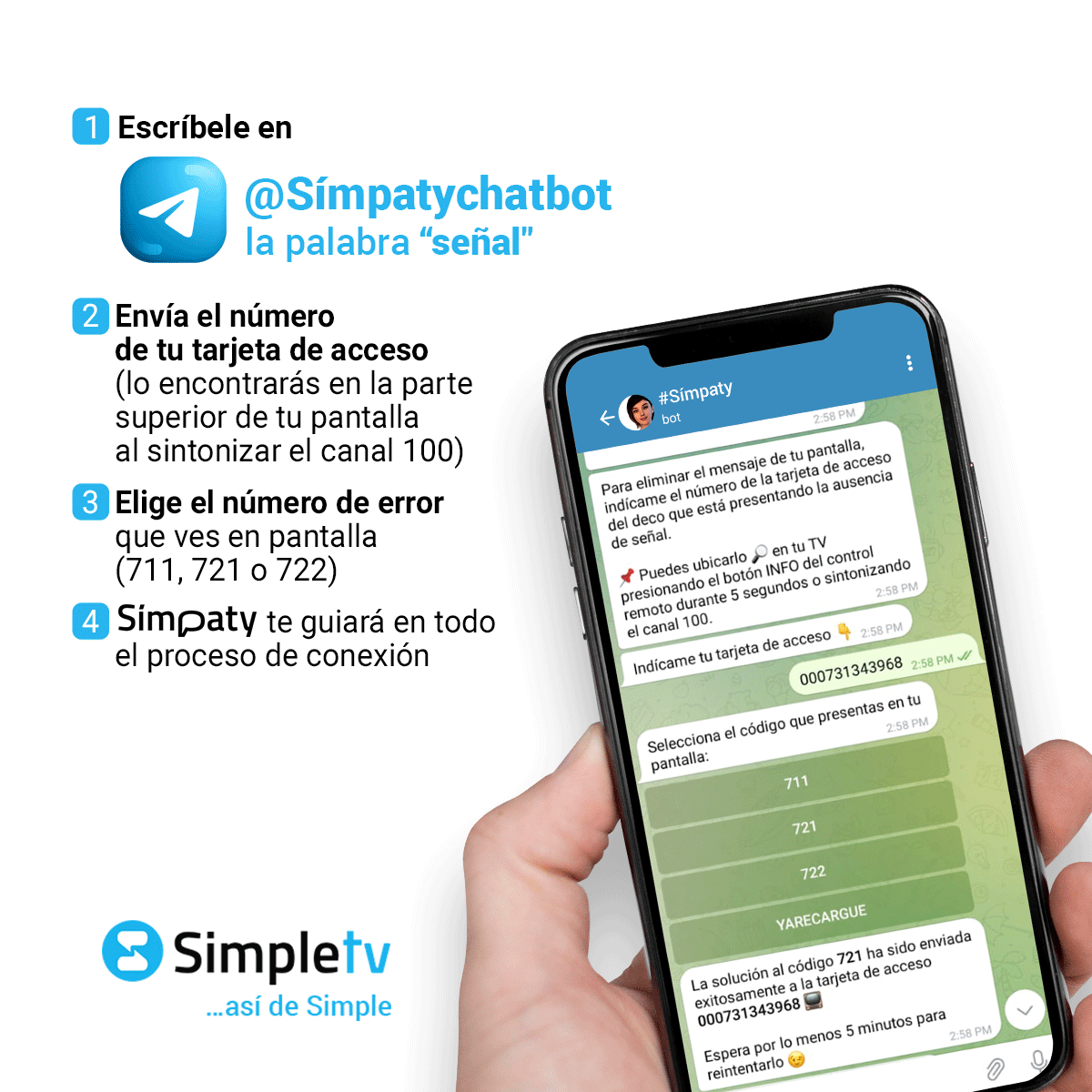 Simple_vzla's tweet photo. Corrige YA los códigos en pantalla como: 711, 721 y 722. 

Escríbele y ella te ayudará a solucionar 

Símpaty es pa´ ti

#AsiDeSimple 
#Simpletv
#Simpaty https://t.co/SgEnEo5gHS