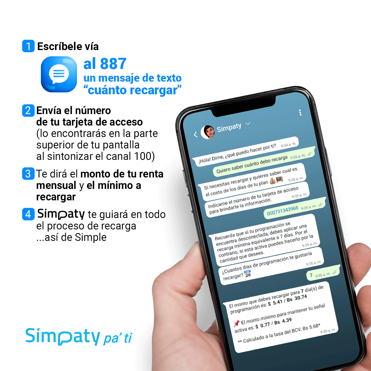 Simple_vzla's tweet photo. Escríbele a Símpaty YA y has tu recarga mínima 😁🤩

Sigue disfrutando de la mejor programación

Símpaty es pa´ ti

#AsiDeSimple 
#SimpleTV 
#Simpaty https://t.co/SERNoXo9W0