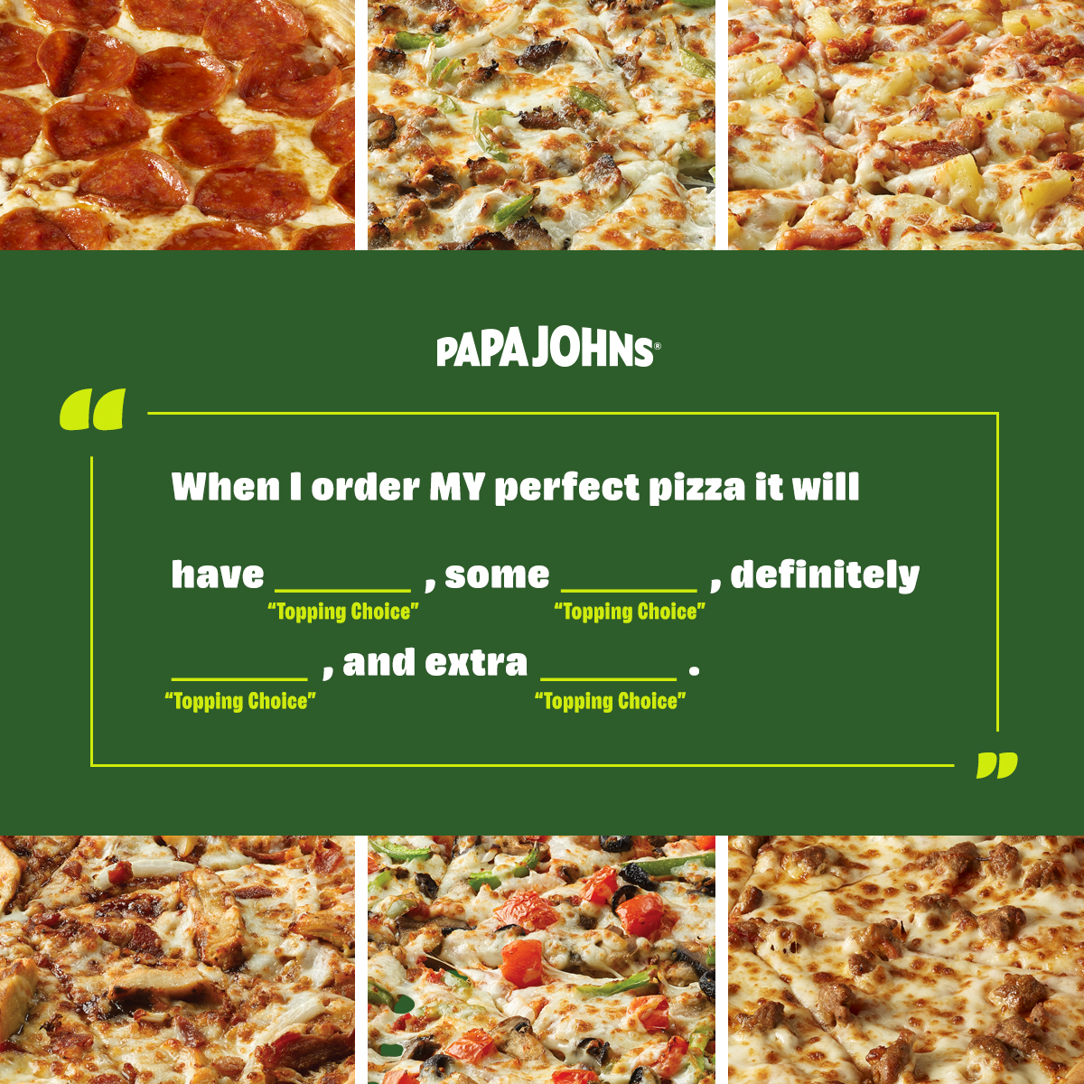 What toppings would your perfect pizza have?