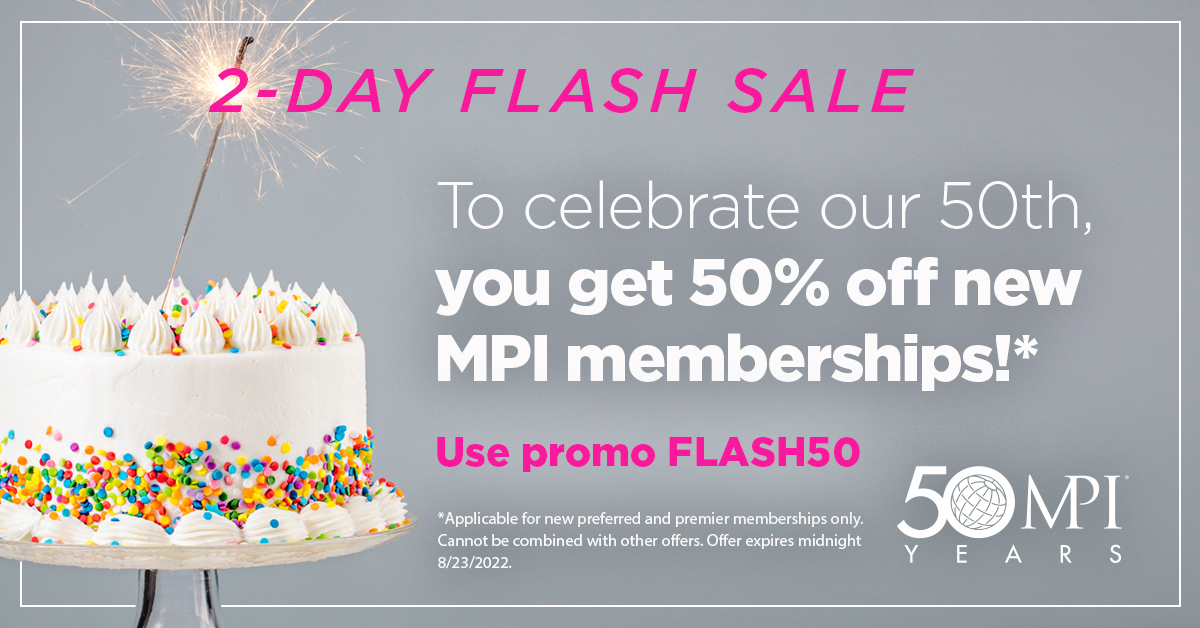 ChicagoMPI's tweet photo. Today is MPI’s 50th Birthday 🥳 and we want you to have your cake and eat it too! Save BIG with 50% off new #memberships today and tomorrow ONLY! Join now to jumpstart your career.
https://t.co/sU0W0CkwcG
#mpi #mpichicagoareachapter #mpicac #meetingplanners #eventprofs https://t.co/IdaH9sI8gX