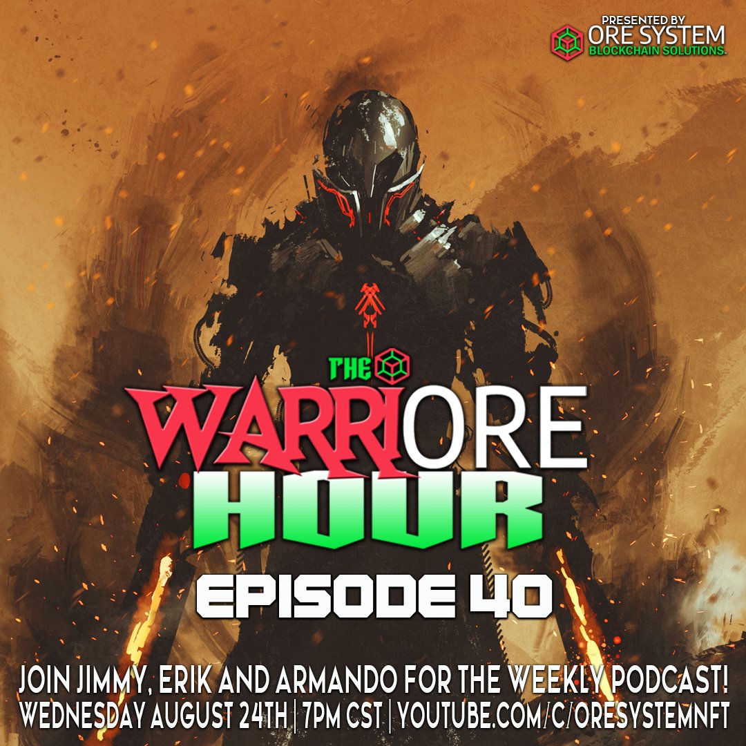 This Wednesday is the 40th episode of THE WARRIORE HOUR! Join @mondoughbizzy, <a href="/JamesORESystem/">James Genenz</a>, and <a href="/KikkeErik/">Erik Kikke</a> for all the fun! Guest to be confirmed shortly! Tune in this Wednesday, 7pm CST!

youtube.com/c/ORESystemNFT
🔸‼️ like and subscribe ‼️🔸

@ORESystemNFT <a href="/ore_spark/">ORE Spark Media</a> #NFT