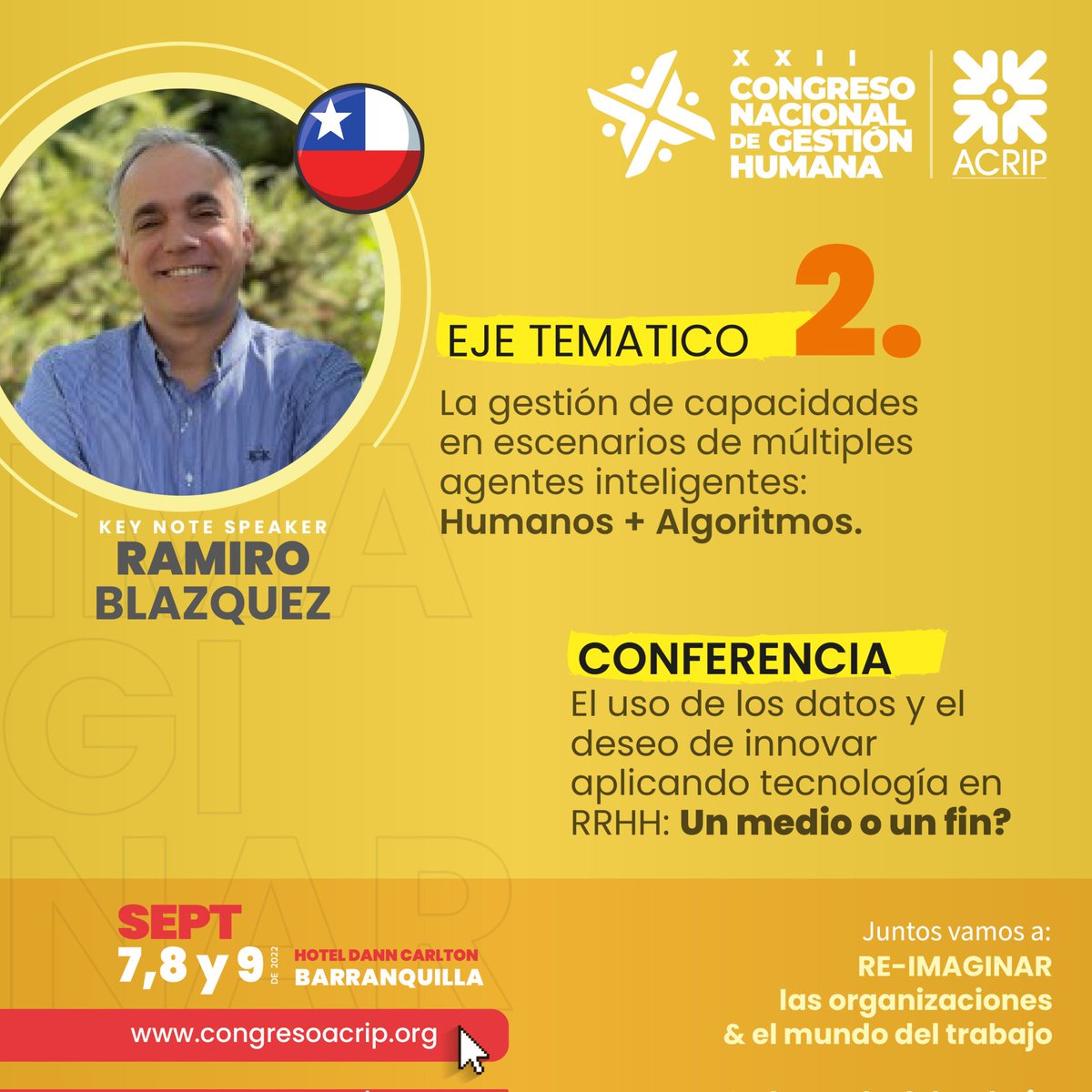 AcripAtlantico's tweet photo. #CongresoACRIP2022 @ramablazquez 🇨🇱
Director del diplomado innovación en gestión de personas y People Analytics - UNAB. Moderador BenchClub. StartUps Mentor y Profesor y Conferencista. HRInfluencer2021 

Inscríbete 🌐 https://t.co/tt1QEPhZe8 https://t.co/PexBbLaez7