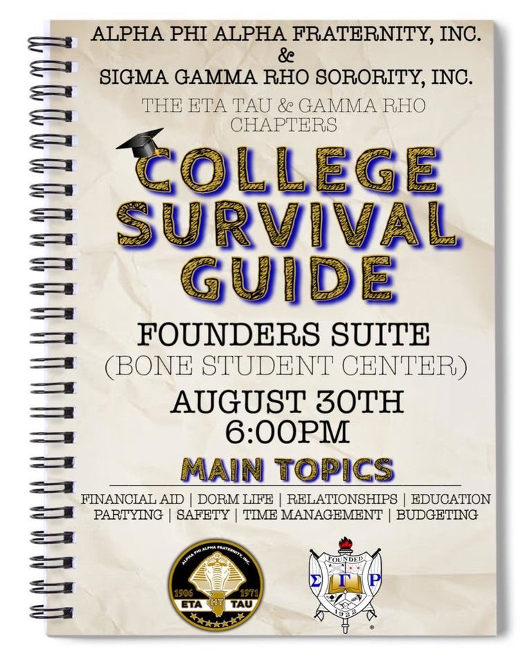 Come out to hear from members of Alpha Phi Alpha Fraternity, Inc and Sigma Gamma Rho Sorority, Inc on the Do’s and Don’ts of college life! It’ll be held August 30th in the Founders Suite of the Bone Student Center at 6 pm. 

Any questions? Contact either of the chapters pages!
