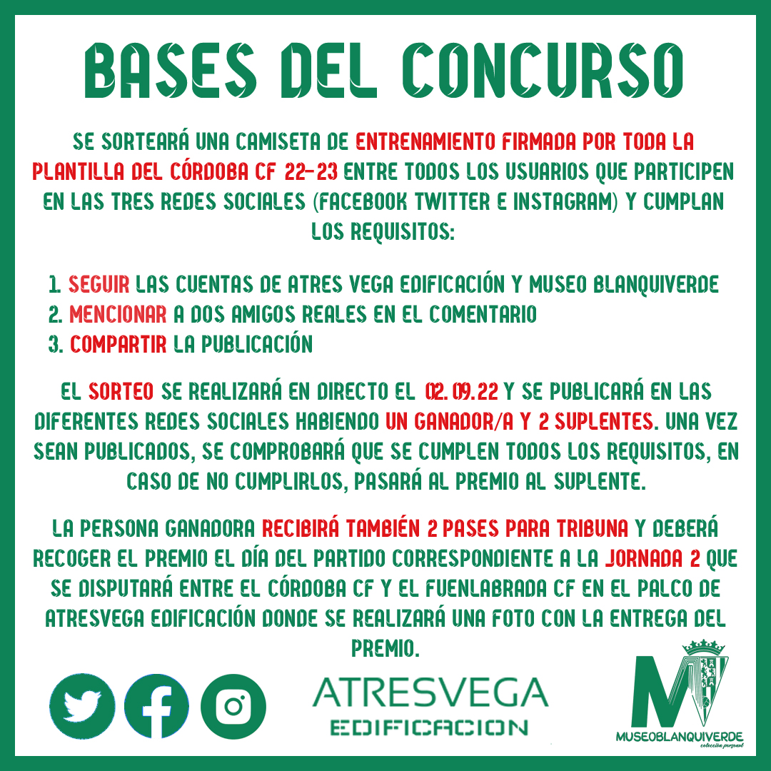 SORTEO !!!!

En colaboración con <a href="/atresvega/">ATRESVEGA EDIFICACION SLU</a> se sorteará 1 camiseta de entrenamiento del #CordobaCF firmada por toda la plantilla

Pasos:
1. Seguir ambas cuentas
2. Menciona a 2 amigos
3. Comparte la publicación

También en Facebook e Instagram !!