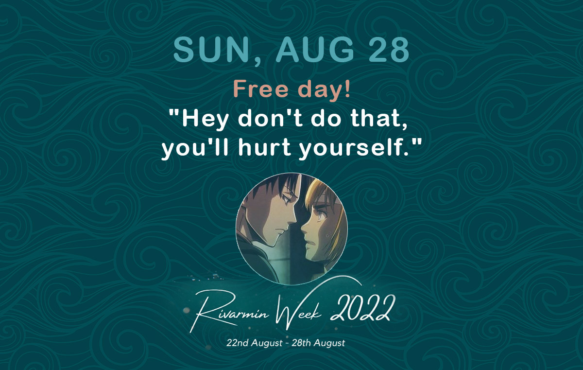 rivarminweek's tweet photo. Can you believe it? This is the last day of #rivarminweek22! You may use today however you want, but if quotes inspire you, here is a special hurt/comfort one. 

Any content about our two special beans is welcome <3  

#rivarmin #levarmin #rivaaru https://t.co/4XssKBMkIr