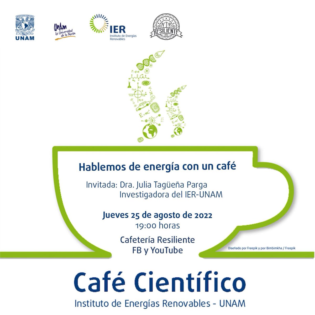 ¡Este jueves 25 de agosto transmitiremos nuestro #CaféCientífico ☕️ desde <a href="/Resilientemx1/">Resiliente</a>!

Te esperamos a las 🕖 para escuchar a <a href="/juliatagp/">Julia Tagüeña</a> hablar de #Energía💡con un café.

Sigue la transmisión también por:
💻 FB Live: facebook.com/InstitutoDeEne…
🖥 YouTube: youtube.com/user/IERunam