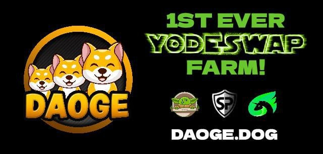 daowfather's tweet photo. DAOGIES, do not forget you can farm YODE for DAOGE!
PS: Stay tuned for another release upcoming! HODL
https://t.co/u56JeobcPH
#DAOGE #DAOW #LPFARMS #HODL
@Yodeswap @DogechainFamily https://t.co/5lXGKJnVDx