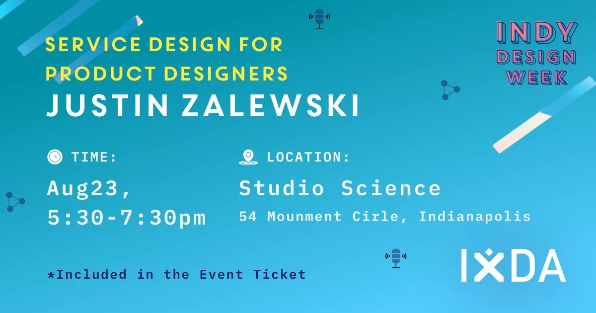 IndyDesignWeek's tweet image. 📢IxDA EVENT TOMORROW📢
Join us tomorrow 5:30-7:30pm for our @IxDA Event with Justin Zalewski, “Service Design for Product Designers!” This event is included with your #IDW All Inclusive ticket, but there are only 50 spots available. View schedule buff.ly/2LkebAJ