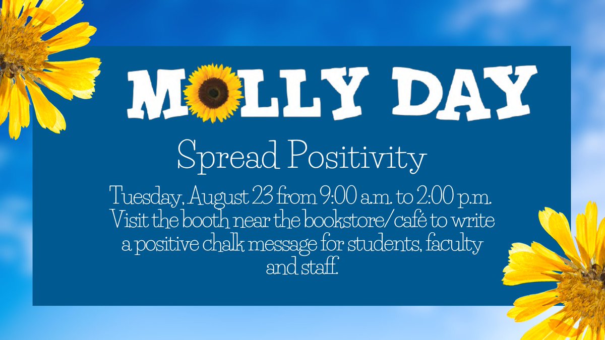 ccc_basicneeds's tweet image. Spread Positivity! Tuesday, August 23 from 9:00 a.m. to 2:00 p.m. visit the booth near the bookstore/café to write a positive chalk message for students, faculty and staff. #LiveLikeMolly